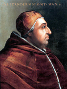 kl-Alexander VI. (Rodrigo Borgia) war von 1492 bis 1503 Papst